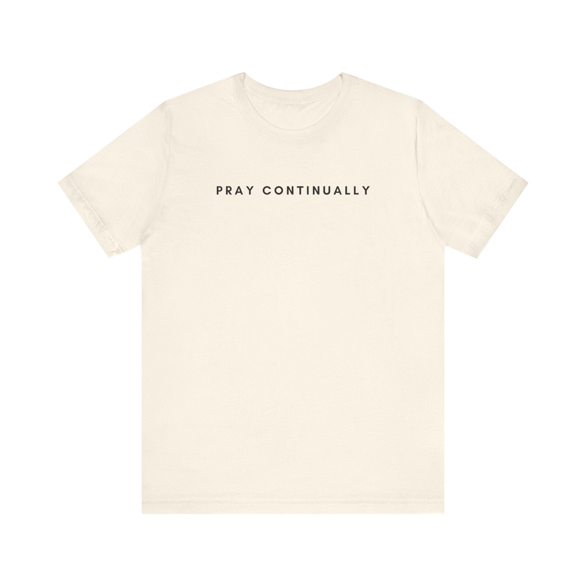 Pray Continually Tee (Black Text)