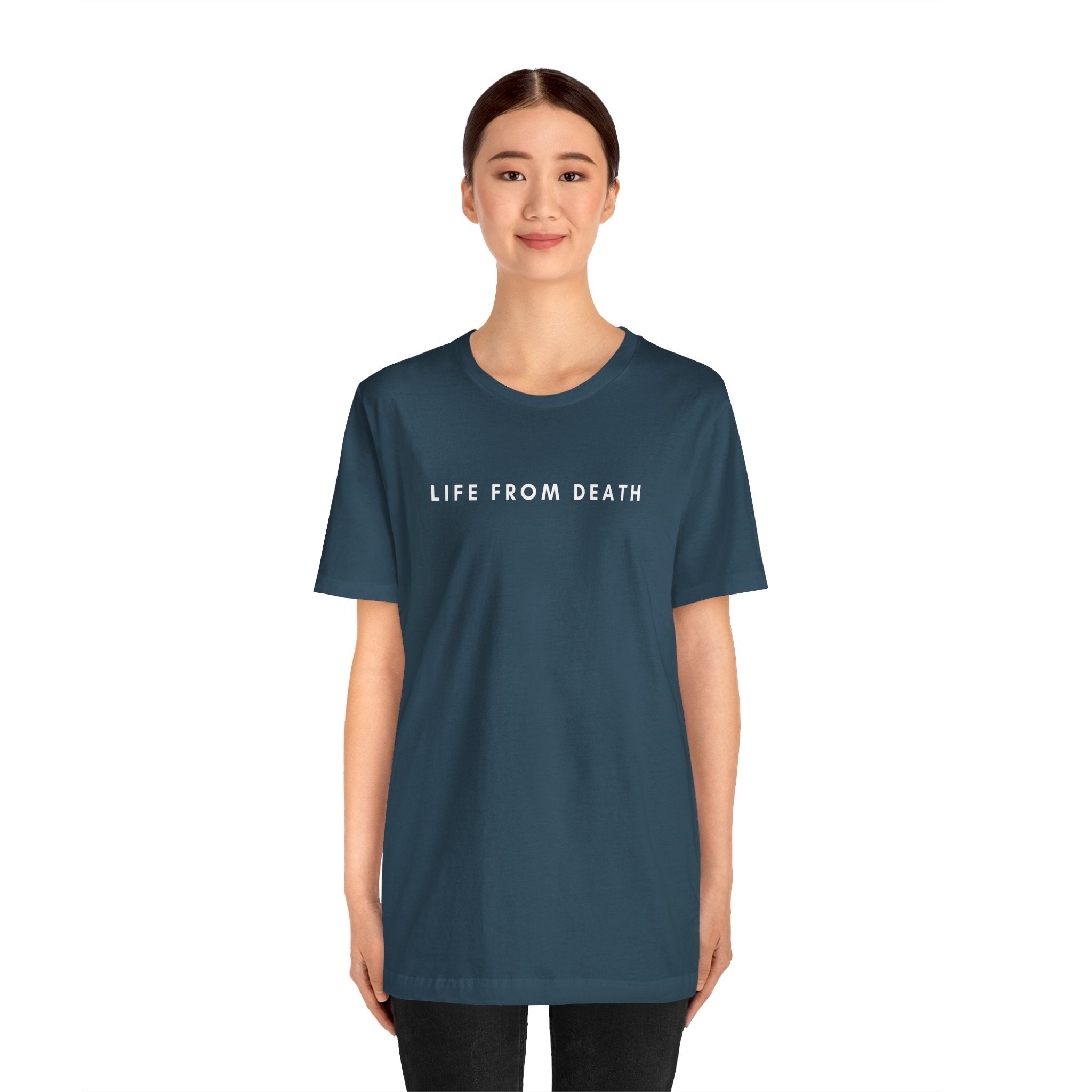 Life From Death Tee (White Text)