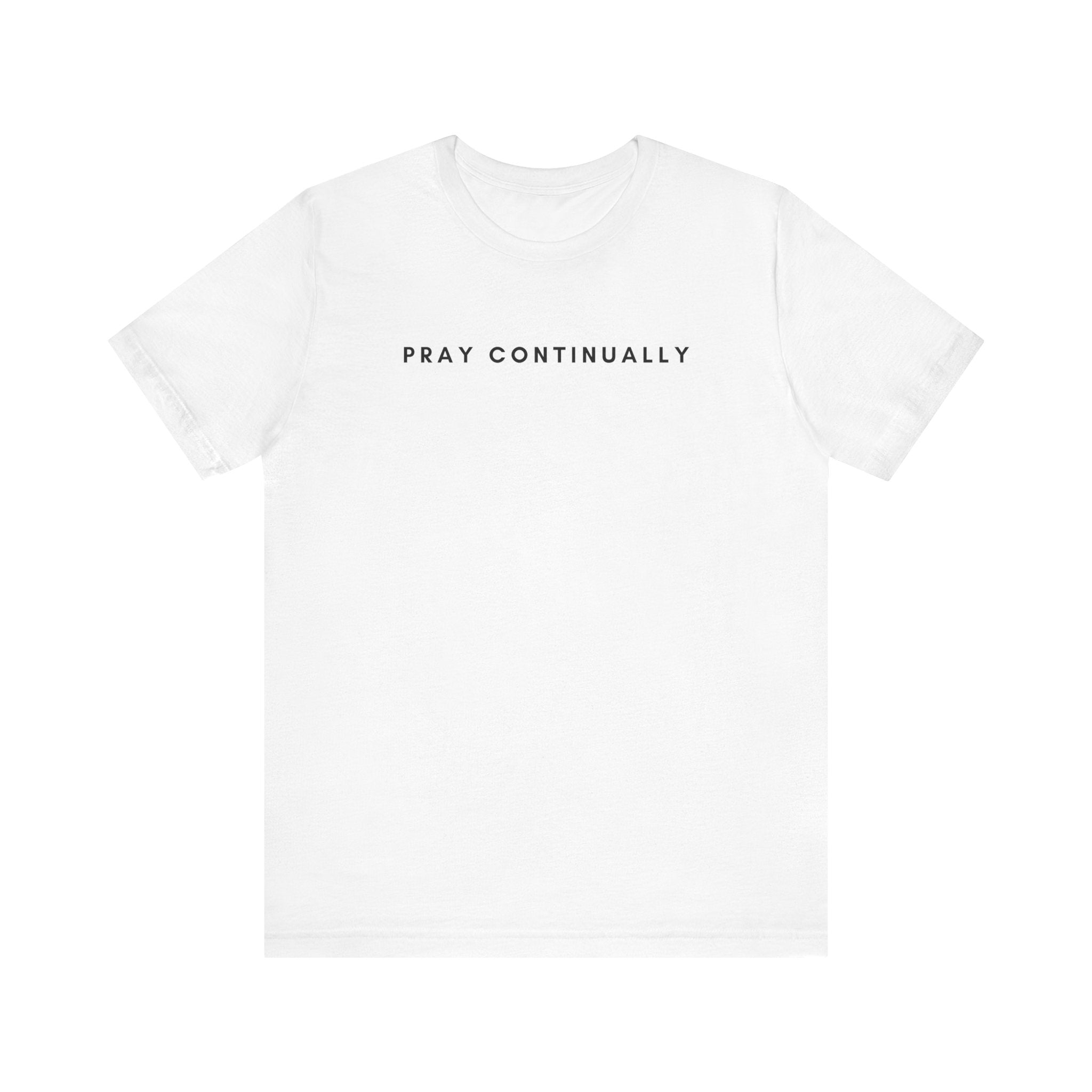 Pray Continually Tee (Black Text)